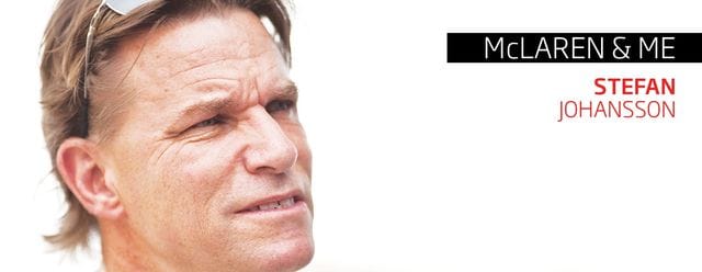 <span class="mclaren">McLAREN</span> & Me: Stefan Johansson